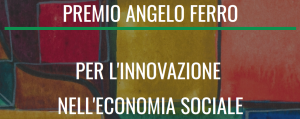 Il vincitore del Premio Angelo Ferro 2020 - Fondazione Zancan Onlus