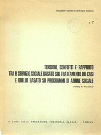 Ricerche e Documentazioni - 1974 - Tensioni, conflitti e rapporto fra il servizio sociale - Fondazione Zancan Onlus