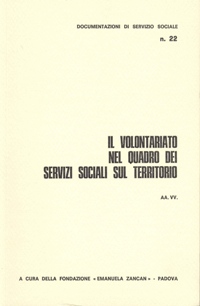 Ricerche e Documentazioni - 1980 - Il volontariato nel quadro dei servizi sociali sul territorio - Fondazione Zancan Onlus