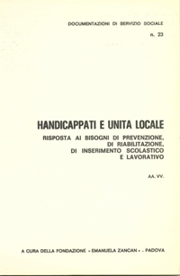 Ricerche e Documentazioni - 1981 - Handicappati e unità locale - Fondazione Zancan Onlus