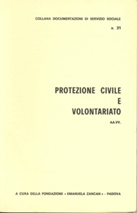 Ricerche e Documentazioni - 1982 - Protezione civile e volontariato - Fondazione Zancan Onlus
