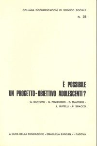 Ricerche e Documentazioni - 1985 - E' possibile un progetto-obiettivo adolescenti - Fondazione Zancan Onlus