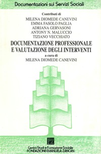 Ricerche e Documentazioni - 1993 - Documentazione professionale e valutazione degli interventi - Fondazione Zancan Onlus