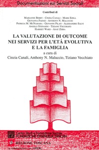 Ricerche e Documentazioni - 2005 - La valutazione di outcome nei servizi per l'età evolutiva e la famiglia - Fondazione Zancan Onlus