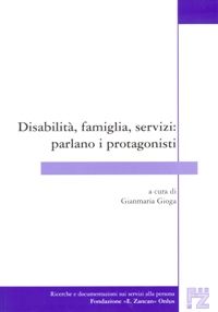 Ricerche e Documentazioni - 2008 - Disabilita famiglia servizi parlano i protagonisti - Fondazione Zancan Onlus
