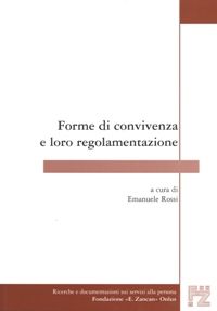 Ricerche e Documentazioni - 2010 - Forme di convivenza e loro regolamentazione - Fondazione Zanca Onlus