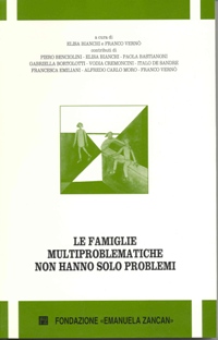 Scienze Sociali e Servizi Sociali - Le famiglie multiproblematiche non hanno solo problemi - Fondazione Zancan Onlus