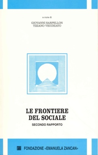 Scienze Sociali e Servizi Sociali - Le frontiere del sociale - II rapporto - Fondazione Zancan Onlus
