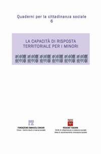 Volumi Fuori Collana - La capacità di risposta territoriale per i minori