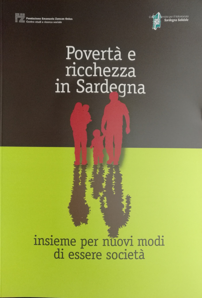 Volumi Fuori Collana - Povertà e ricchezza in Sardegna insieme per nuovi modi di essere società