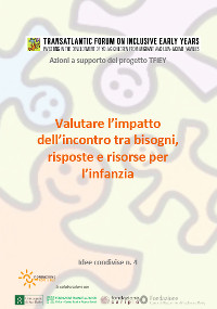 Volumi Fuori Collana - Valutare l'impatto dell'incontro tra bisogni, risposte e risorse per l'infanzia