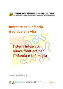 Volumi fuori collana - sistemi integrai nuove frontiere per infanzia e famiglia