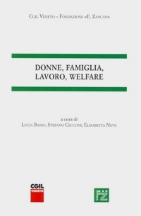 Volumi fuori collana - 2007 - donne famiglia lavoro welfare - Fondazione Zancan Onlus