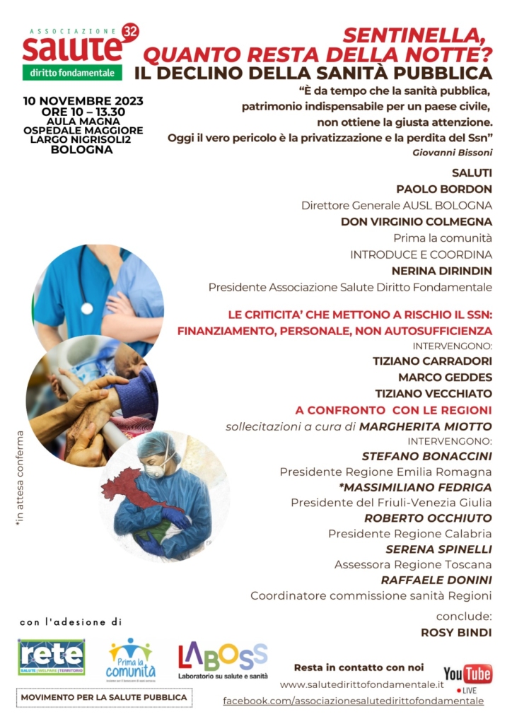 Il 10 incontro (10.00-13.00) ci sarà a Bologna l'incontro promosso dall’Associazione Salute Diritto Fondamentale, che approfondirà le attuali difficoltà del Servizio Sanitario Nazionale e le ricadute delle misure previste nella legge di bilancio.